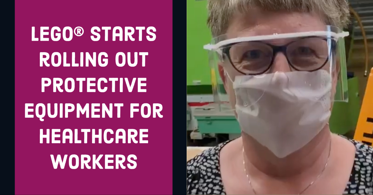 LEGO Starts Rolling Out Protective Equipment for Healthcare Workers.