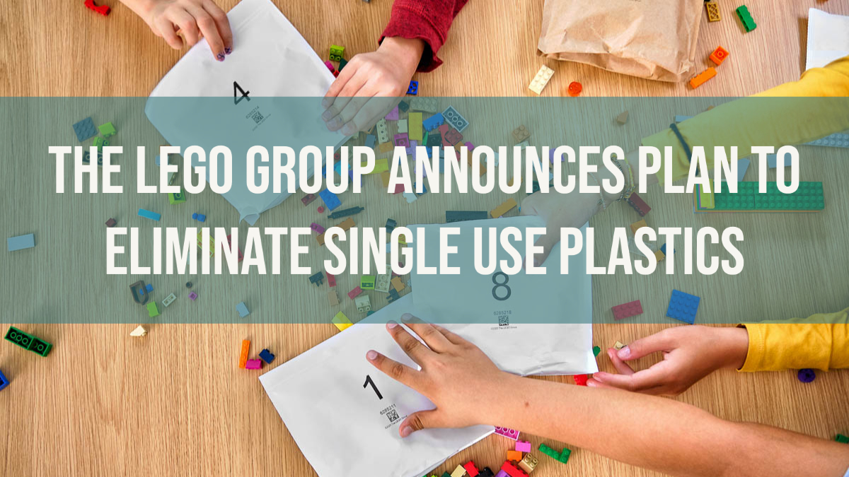 Lego Sets Out To Remove Single Used Plastics By 2025