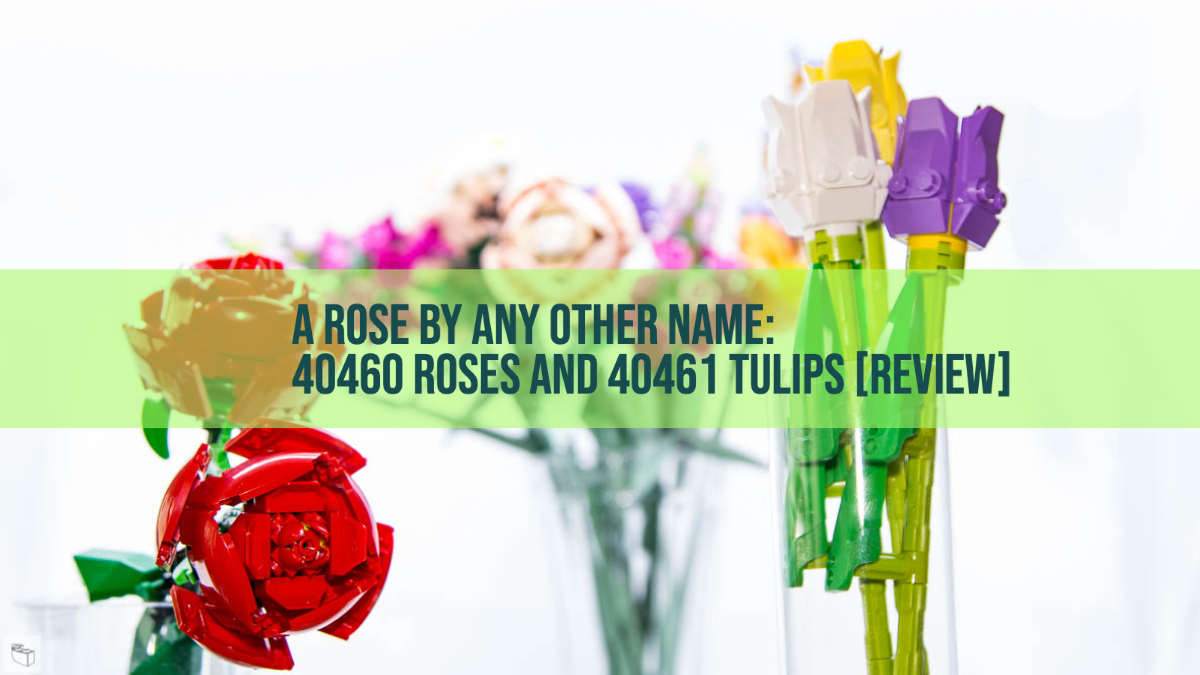 A Rose By Any Other Name [review 40460, 40461]