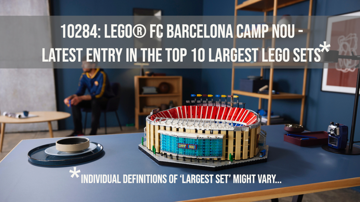 10284: LEGO FC Barcelona Camp Nou: Another Entry In The Top Ten Largest LEGO® Sets.