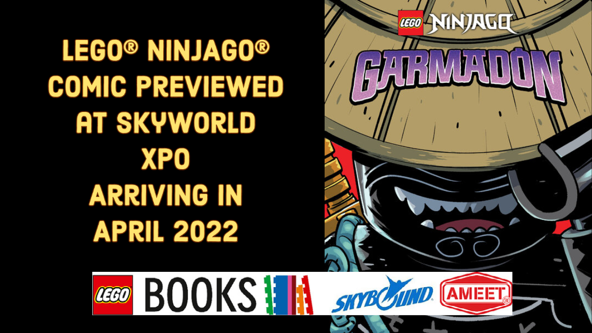 New LEGO® NINJAGO® Comic Previewed at Skybound Xpo: Arriving in April 2022!