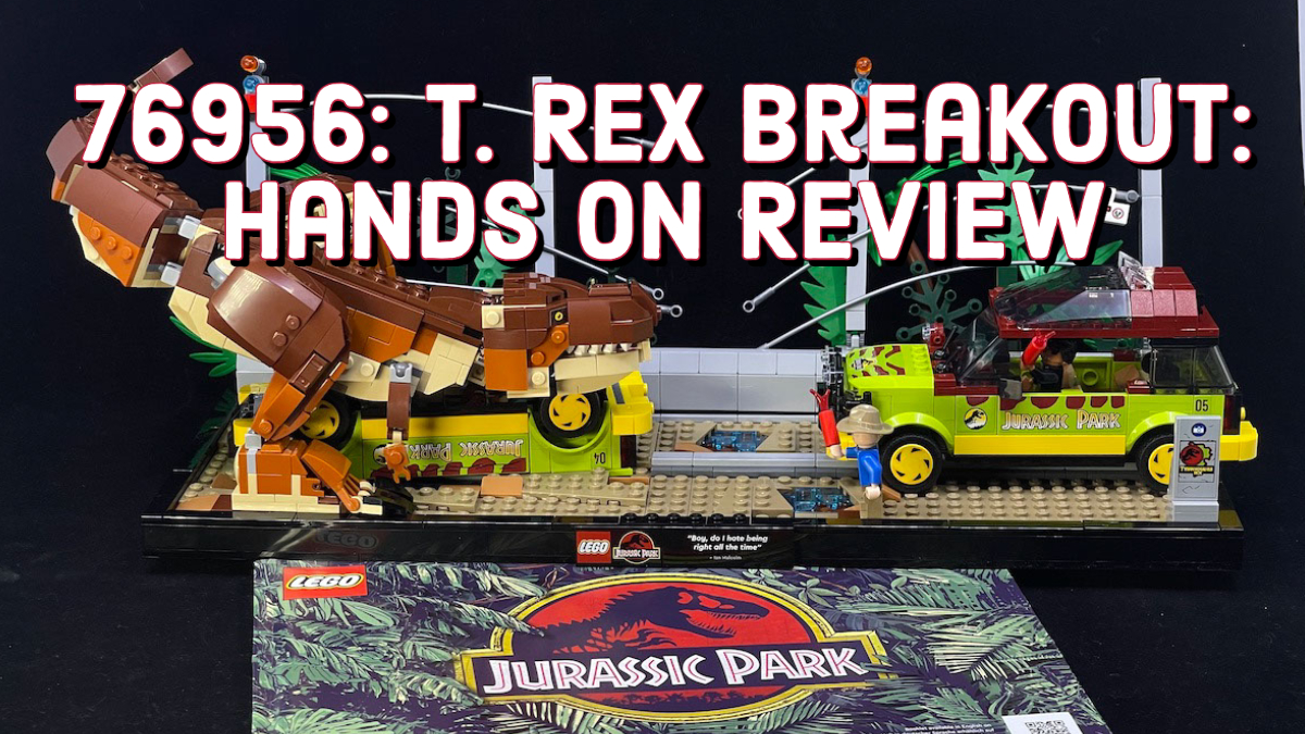 76956 T. Rex Breakout [Hands On Review]