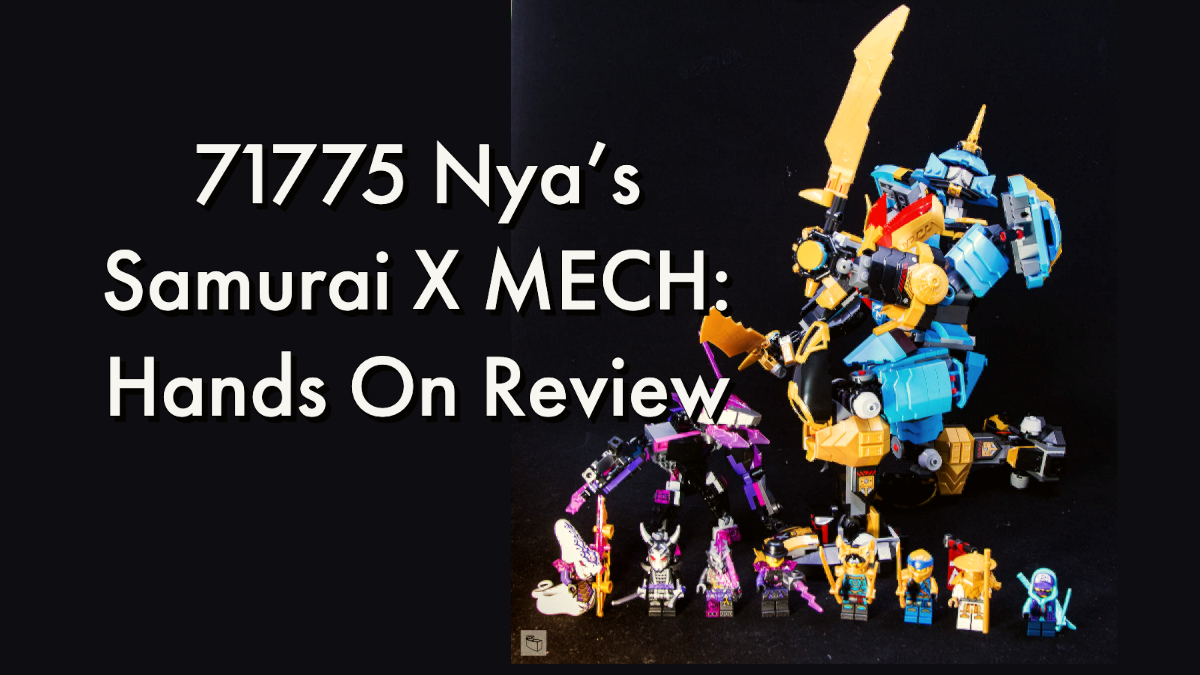 71775 Nya’s Samurai X Mech: Hands-On Review.