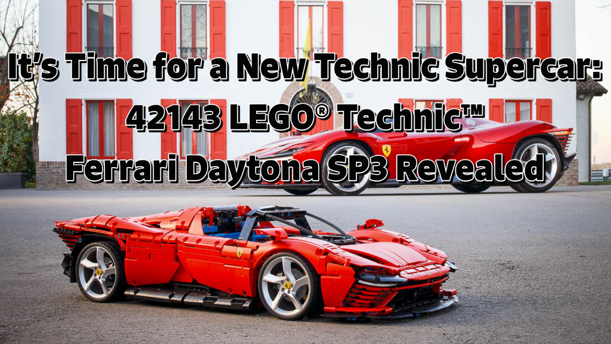 It’s Time for a New Technic Supercar: 42143 LEGO® Technic™ Ferrari Daytona SP3 Revealed