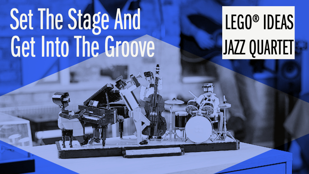 Set the Stage and Get Into the Groove With The 21334 LEGO® Ideas Jazz Quartet.