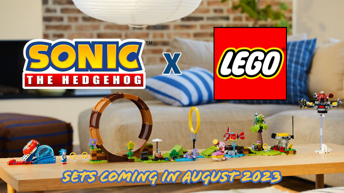 Sonic the Hedgehog x LEGO: Four new sets revealed. August 1 Release.
