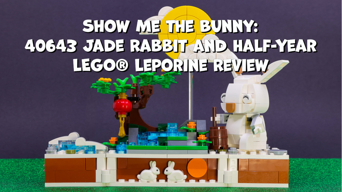 Show Me the Bunny:  40643 Jade Rabbit and Half-Year LEGO® Leporine Review