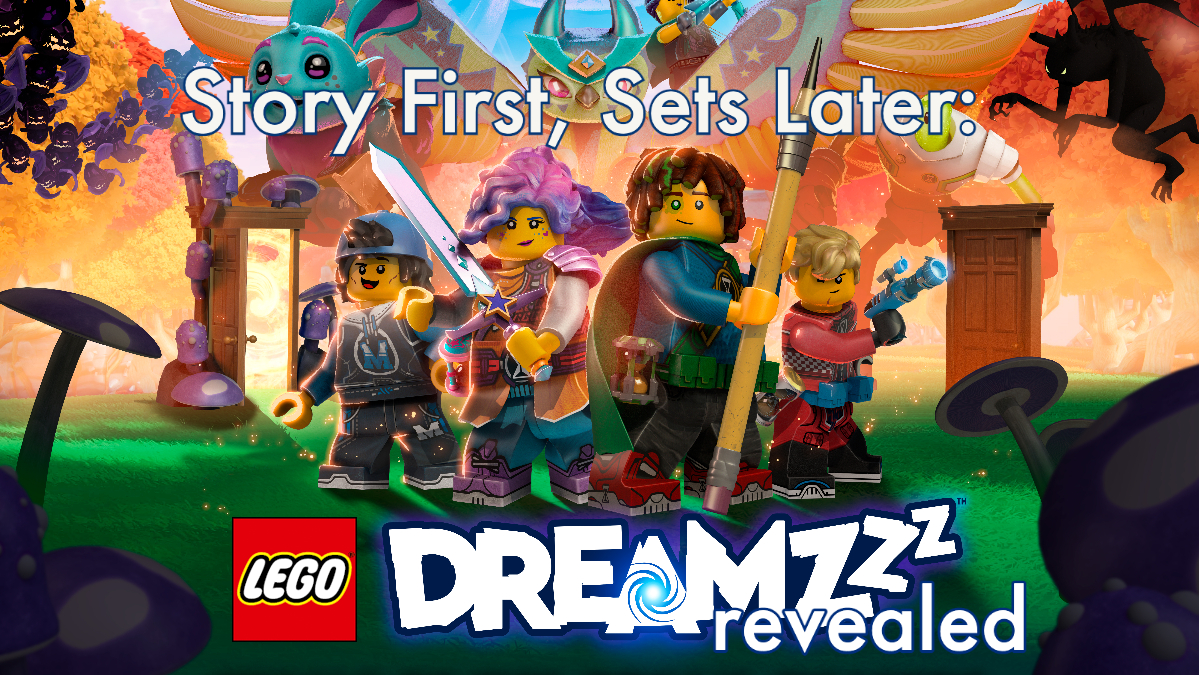 Story First, Sets Later: LEGO DREAMZzz Revealed.