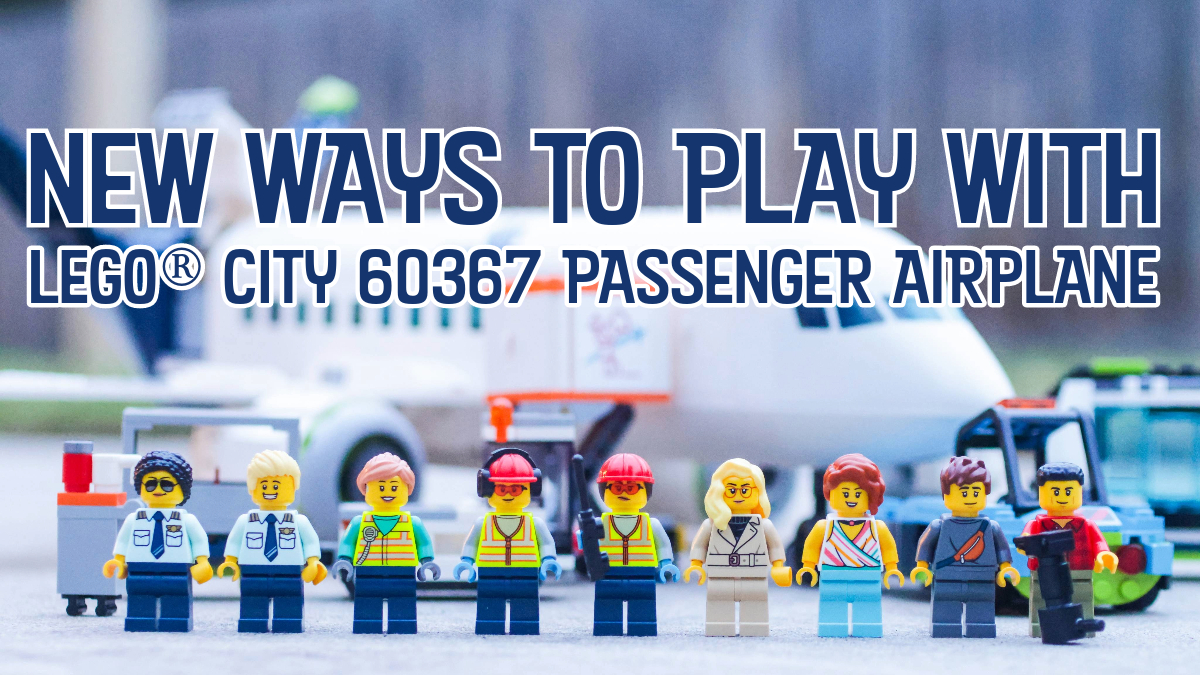 New ways to Play with the LEGO® City 60367 Passenger Airplane