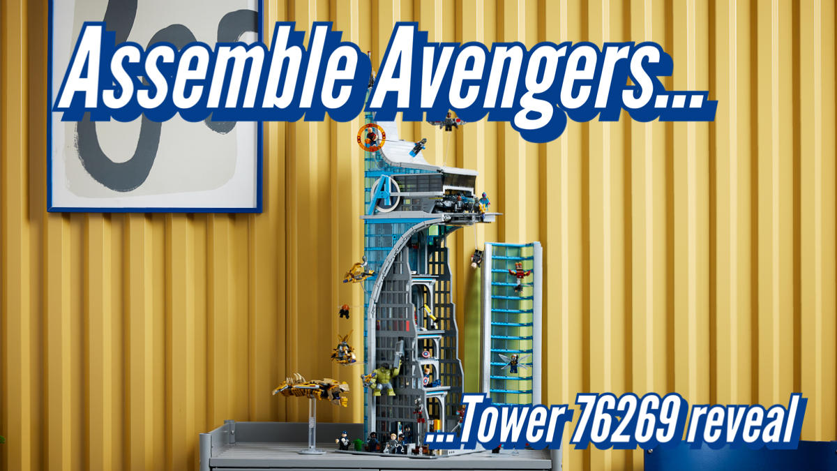 Assemble Avengers….Tower [76269 reveal]
