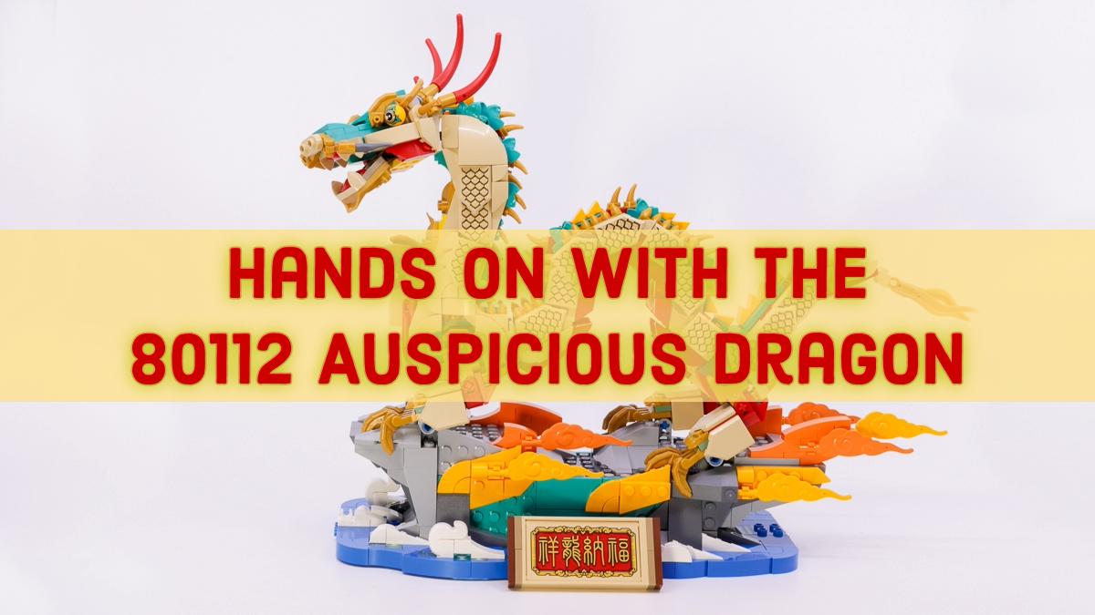 Enter the Auspicious Dragon [80112 Review]