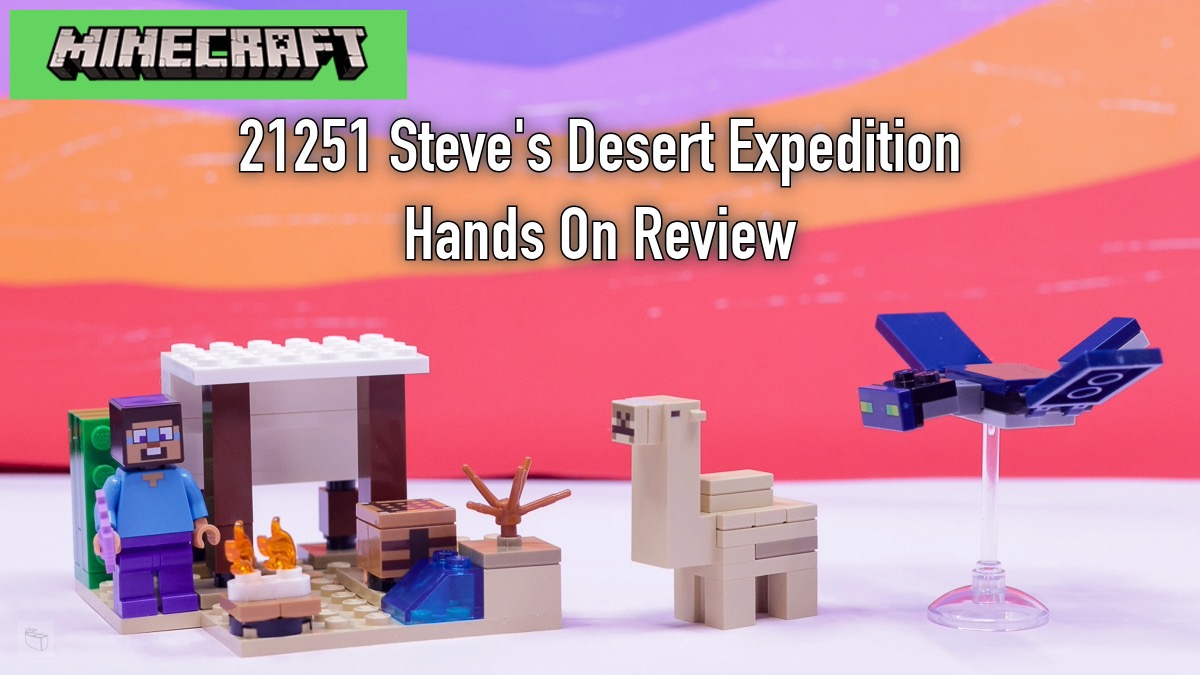MINECRAFT: 21251 Steve’s Desert Expedition