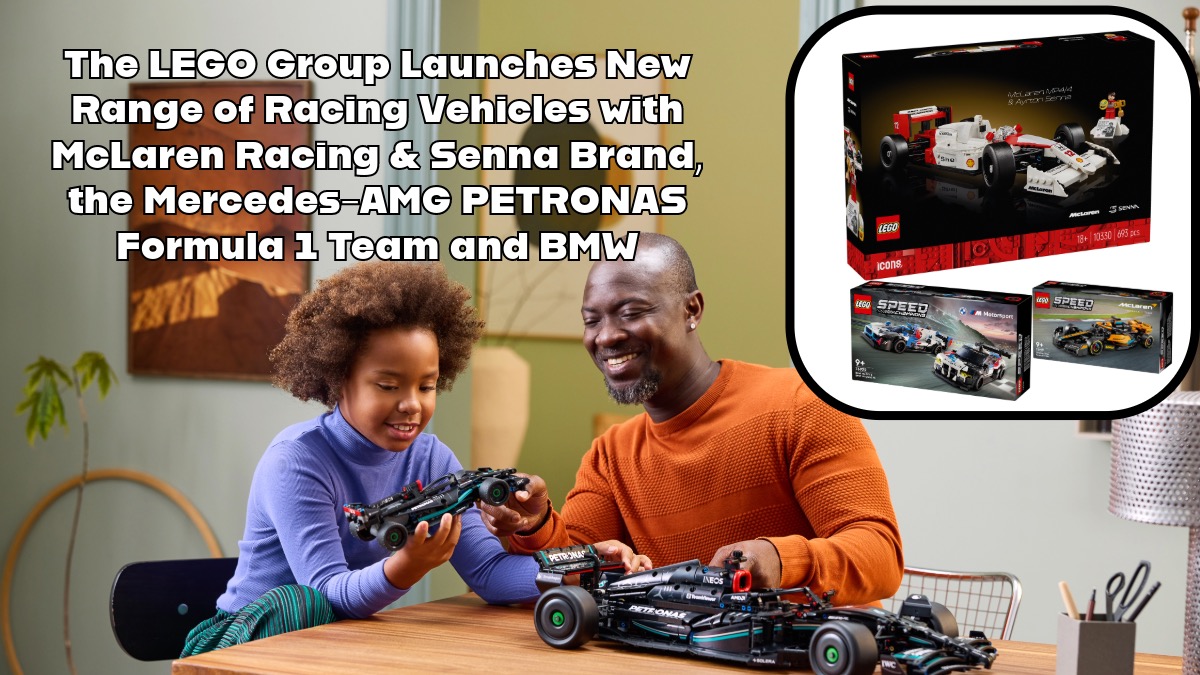 The LEGO Group Launches New Range of Racing Vehicles with McLaren Racing & Senna Brand, the Mercedes-AMG PETRONAS Formula 1 Team and BMW