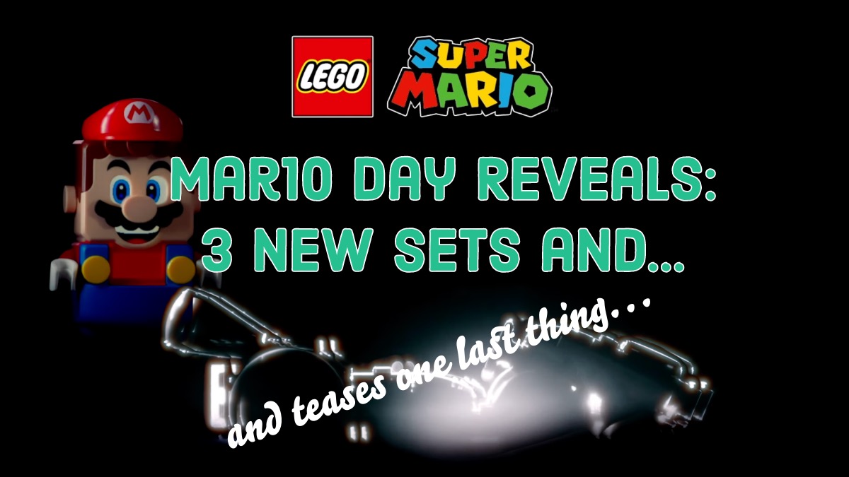 Happy Mar10 Day! 3 new playsets revealed, LEGO Mario Kart Teased!