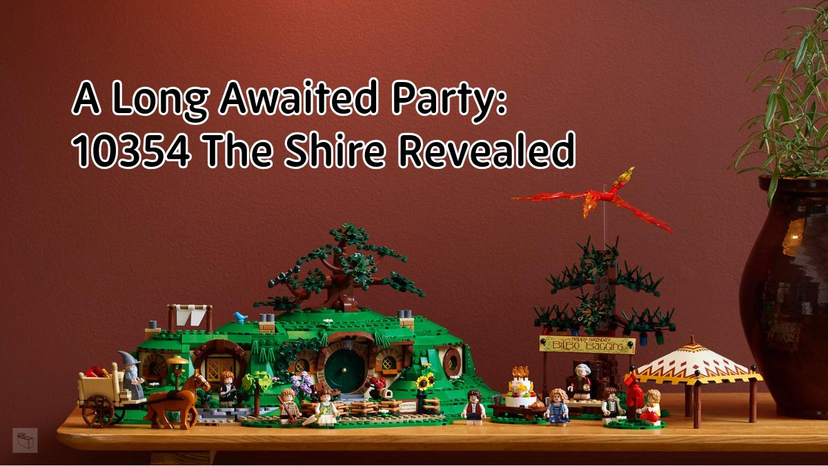 A Long Awaited Party: 10354 The Shire Revealed.