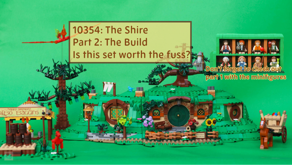 10354 The Shire: Part 2 – the Build
