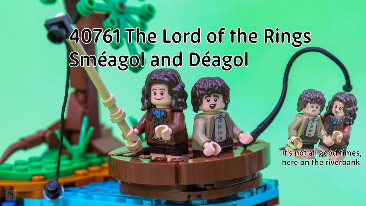 40761 The Lord of the Rings: Sméagol and Déagol. [Hands On review]